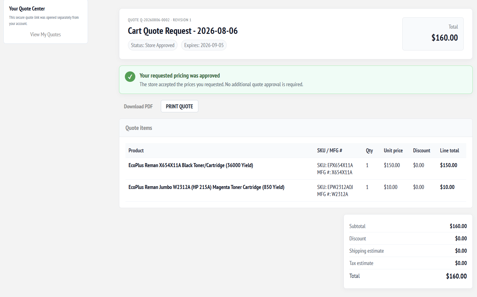 Customer quote center showing requested pricing approved by the store